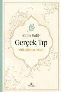 Gerçek Tıp; Yitik Şifanın İzinde Yitik
Şifanın İzinde