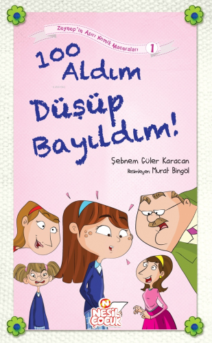 100 Aldım Düşüp Bayıldım! Şebnem Güler Karacan