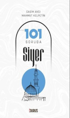 101 Soruda Siyer Casim Avcı