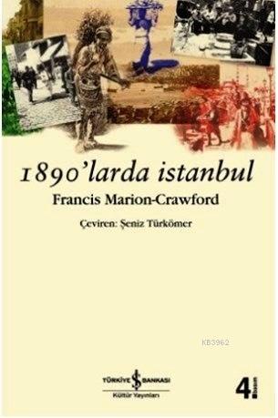 1890'larda İstanbul Francis Marion Crawford