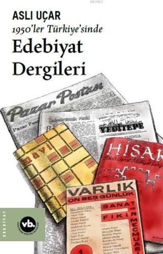 1950'ler Türkiye'sinde Edebiyat Dergileri Aslı Uçar