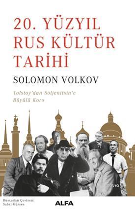 20. Yüzyıl Rus Kültür Tarihi Solomon Volkov