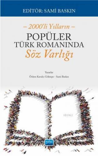 2000'li Yılların Popüler Türk Romanında Söz Varlığı Sami Baskın