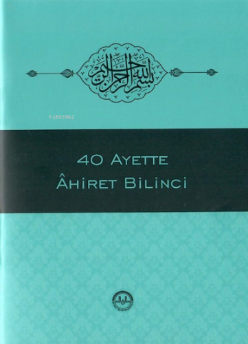 40 Ayette Ahiret Bilinci Kolektif