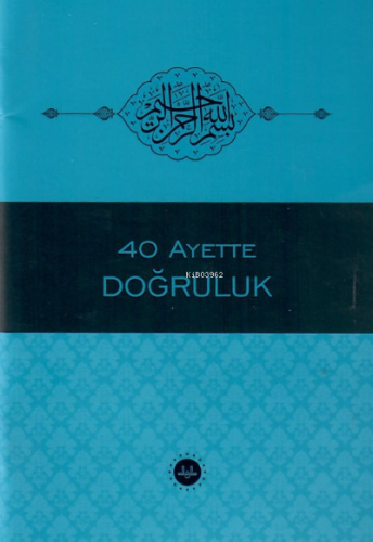 40 Ayette Doğruluk Kolektif