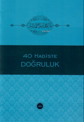 40 Hadiste Doğruluk Kolektif