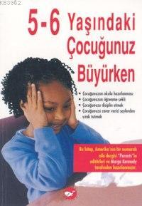 5-6 Yaşındaki Çocuğunuz Büyürken Marge Kennedy