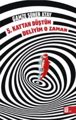 5. Kattan Düştüm ;Deliyim O Zaman Gamze Süner Atay