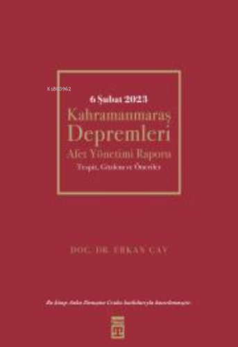 6 Şubat Kahramanmaraş Depremleri Erkan Çav