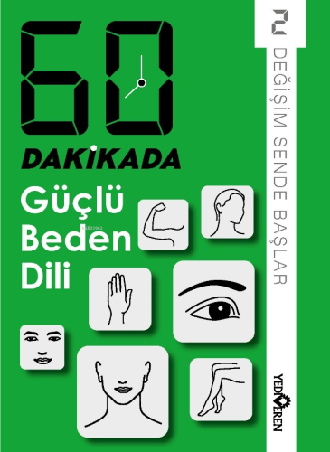 60 Dakikada Güçlü Beden Dili;Değişim Sende Başlar 2 Kolektif