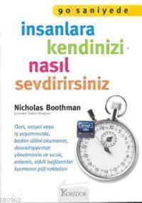 90 Saniyede İnsanlara Kendinizi Nasıl Sevdirirsiniz Nicholas Boothman