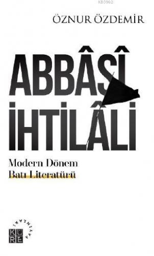 Abbâsî İhtilâli Öznur Özdemir