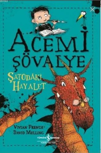 Acemi Şövalye - Şatodaki Hayalet Vivian French