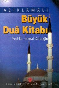 Açıklamalı Büyük Dua Kitabı Cemal Sofuoğlu