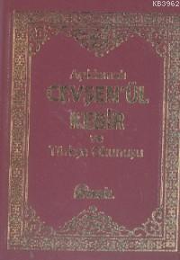 Açıklamalı Cevşen'ül Kebir ve Türkçe Okunuşu İhsan Atasoy