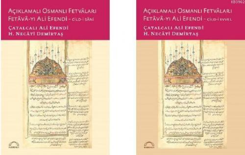 Açıklamalı Osmanlı Fetvâları Fetâvâ-yı Ali Efendi (2 cilt) Çatalcalı A