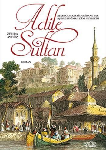 Adile Sultan Zehra Aydüz