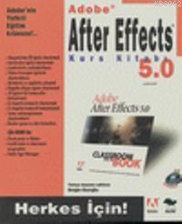 Adobe After Effects 5.0 Kurs Kitabı Adobe Ekibi