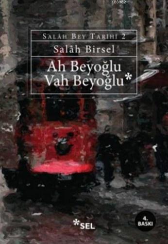 Ah Beyoğlu Vah Beyoğlu Salah Birsel