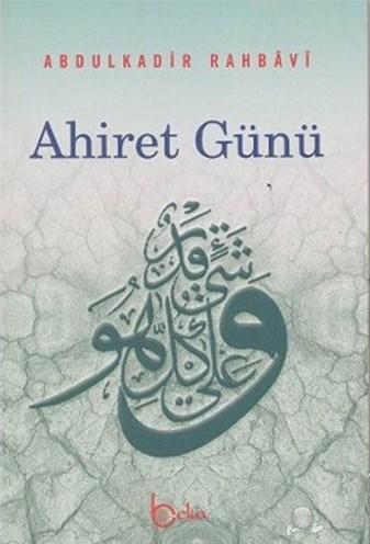 Ahiret Günü Abdulkadir Rahbavi