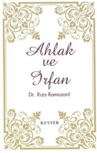 Ahlak ve İrfan Rıza Ramazani