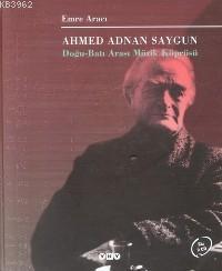 Ahmed Adnan Saygun Emre Aracı