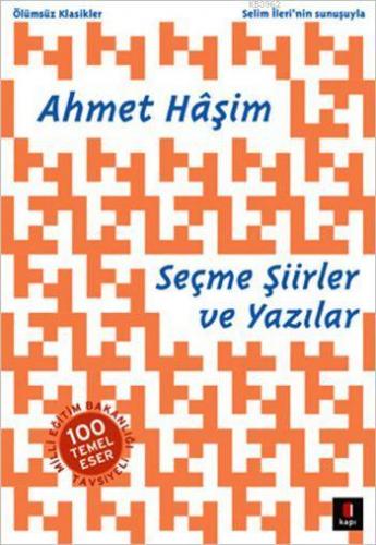 Ahmet Hâşim Seçme Şiirler ve Yazılar Ahmet Haşim