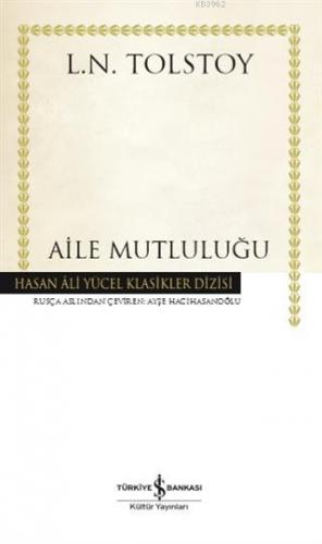 Aile Mutluluğu (Ciltli) Lev Nikolayeviç Tolstoy