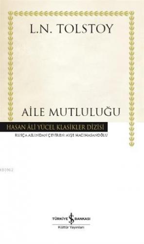 Aile Mutluluğu Lev Nikolayeviç Tolstoy