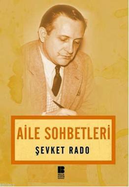 Aile Sohbetleri Şevket Rado