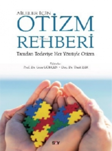 Aileler İçin Otizm Rehberi Ümit Işıklı