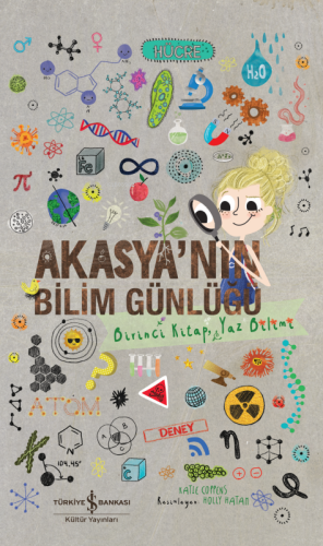 Akasya’nın Bilim Günlüğü – Birinci Kitap, Yaz Bilimi Katie Coppens