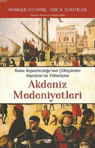 Akdeniz Medeniyetleri Roma İmparatorluğu'nun ÇökuşundenNapolyon'un Yuk