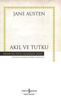 Akıl ve Tutku (Ciltli) Jane Austen