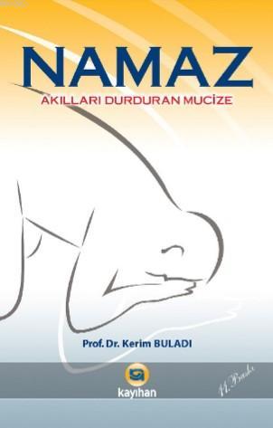 Akılları Durduran Mucize Namaz Kerim Buladı