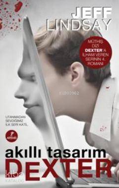 Akıllı Tasarım Dexter Jeff Lindsay