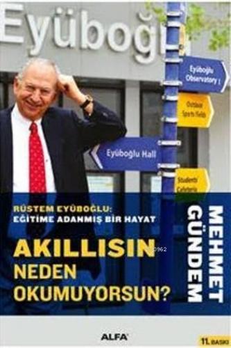 Akıllısın Neden Okumuyorsun ? Mehmet Gündem