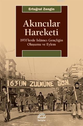 Akıncılar Hareketi Ertuğrul Zengin