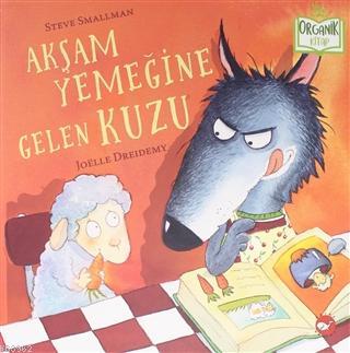 Akşam Yemeğine Gelen Kuzu Steve Smallman