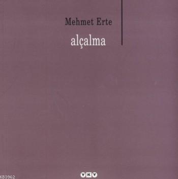 Alçalma Mehmet Erte