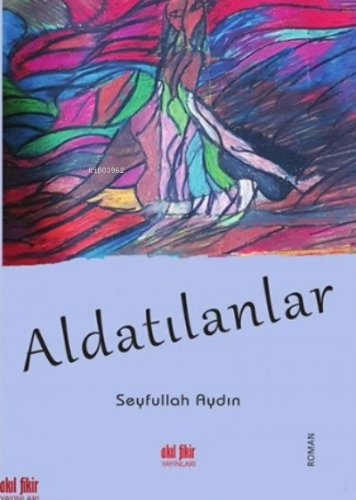 Aldatılanlar Seyfullah Aydın