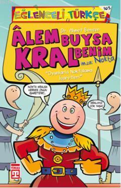 Âlem Buysa Kral Benim (İmza: Nokta) Ahmet Benzer