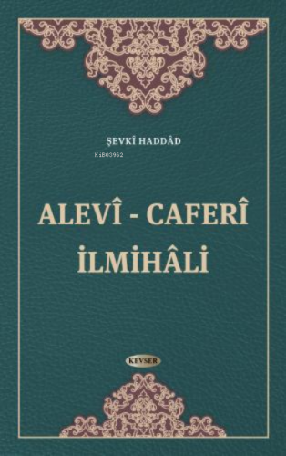 Alevî - Caferî İlmihâli Şevki Haddad