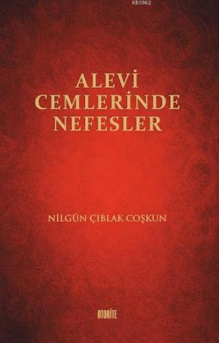 Alevi Cemlerinde Nefesler Nilgün Çıblak Coşkun