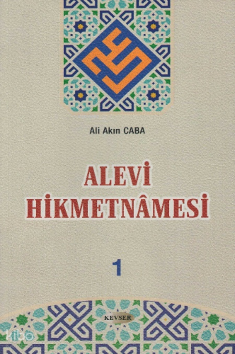 Alevi Hikmetnamesi 1 Ali Akın Caba