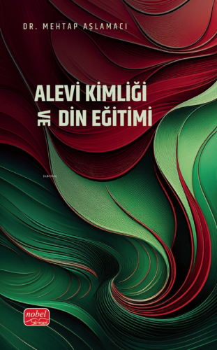 Alevi Kimliği ve Din Eğitimi Mehtap Aşlamacı