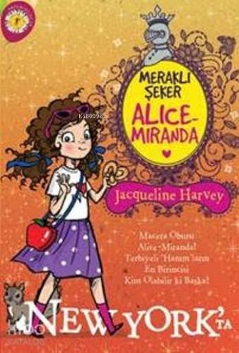 Alice Miranda New York'ta; Meraklı Şeker Jacqueline Harvey