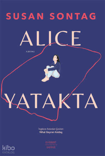 Alice Yatakta Susan Sontag