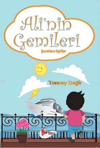 Ali'nin Gemileri Tuncay Dağlı