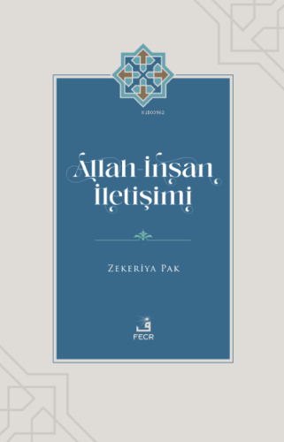 Allah-İnsan İletişimi Zekeriya Pak